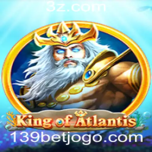 Explorando o Fascinante Universo de KingofAtlantis e a Oportunidade 139bet