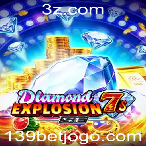 Explorando o Emocionante Mundo de DiamondExplosion7sSE: Um Guia Completo